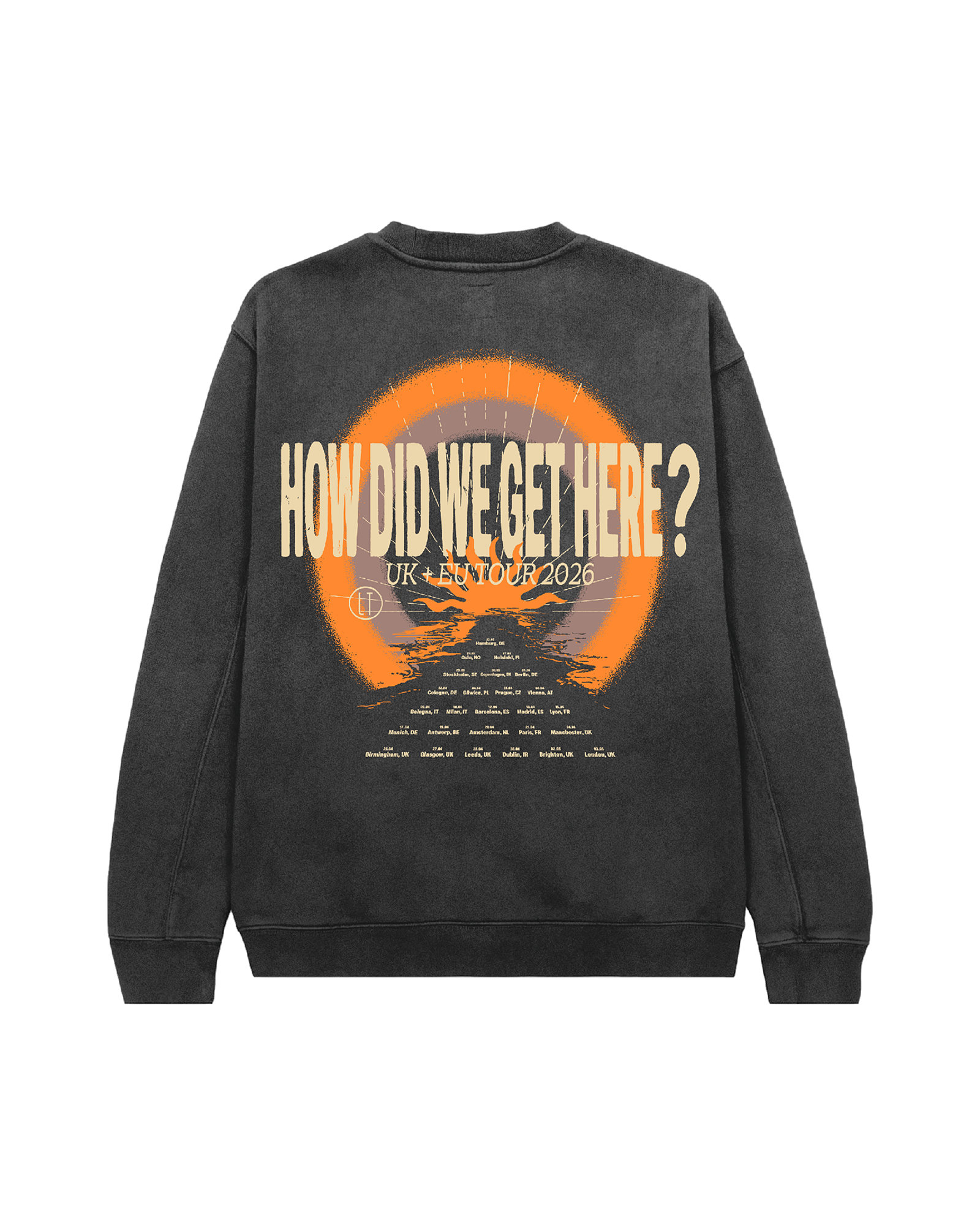 How Did We Get Here? Tour | UK & EU Charcoal Crewneck