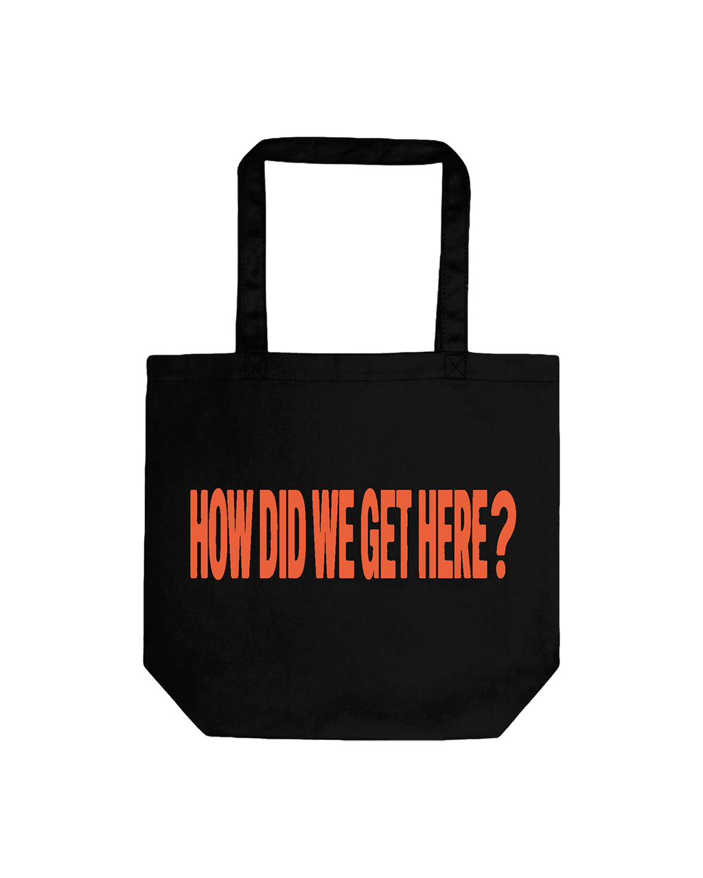 How Did We Get Here? Tour | Black Tote Bag