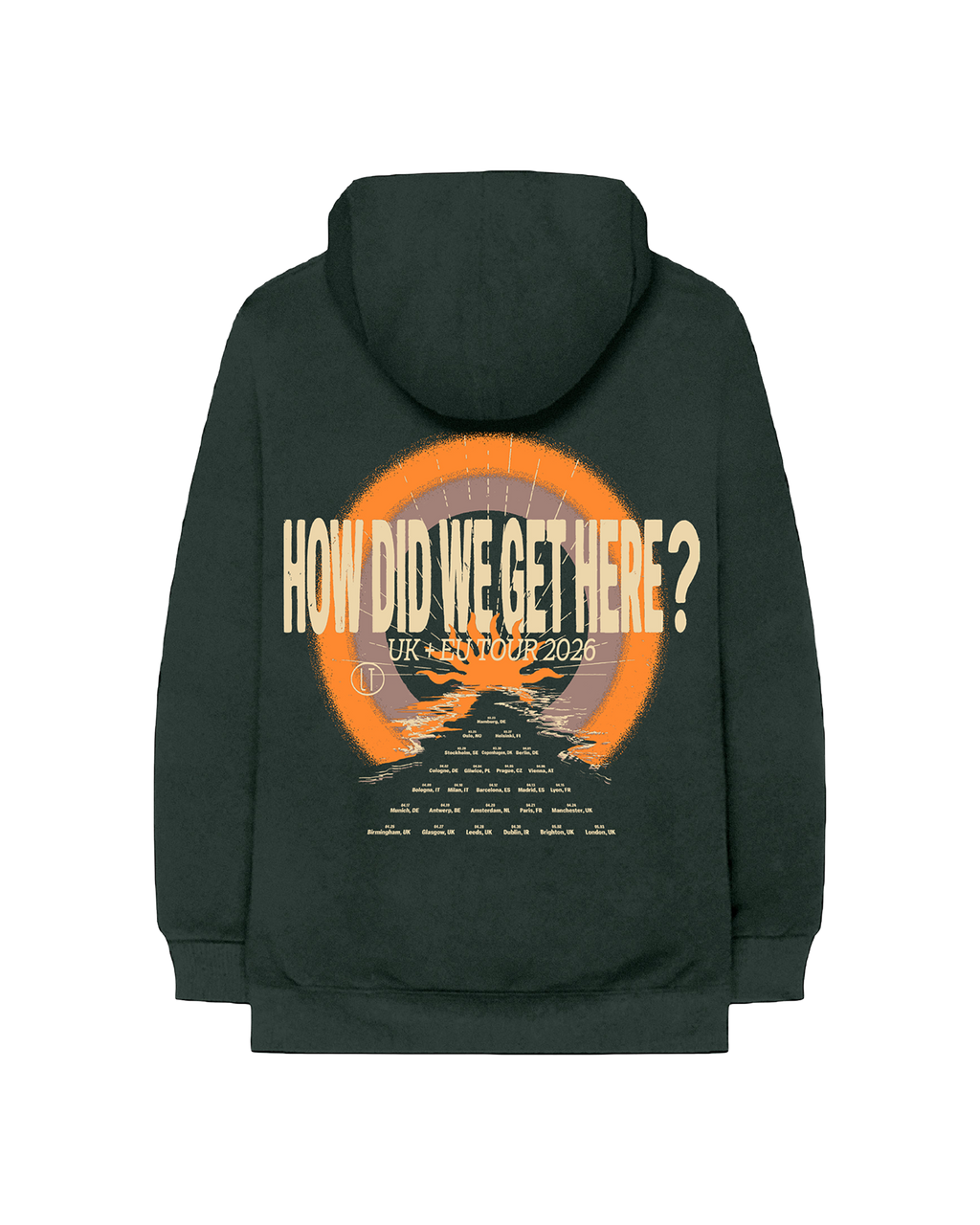 How Did We Get Here? UK/EU Tour | Black Hoodie